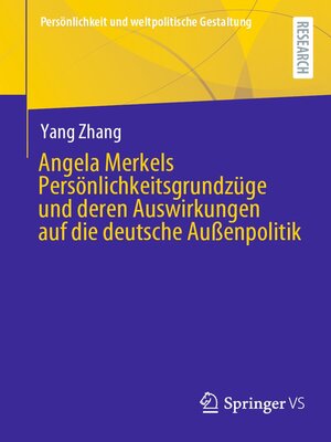 cover image of Angela Merkels Persönlichkeitsgrundzüge und deren Auswirkungen auf die deutsche Außenpolitik